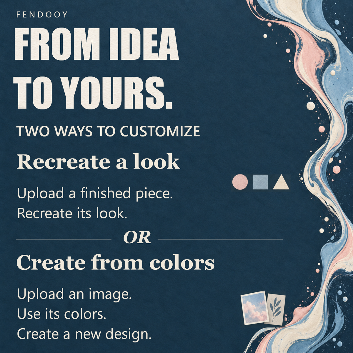 Two ways to customize fluid art: recreate a look or create from colors.
